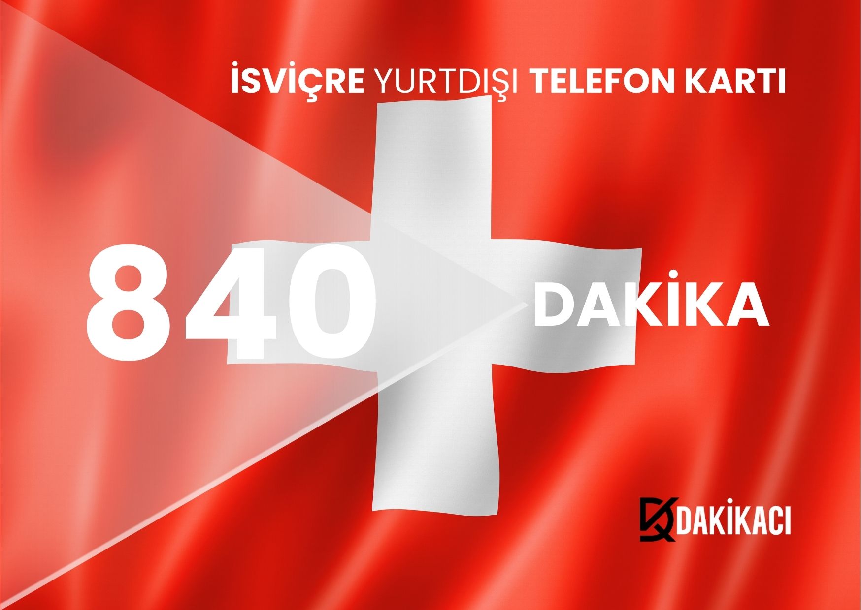 İSVİÇRE YURTDIŞI 840 DAKİKA PAKETİ